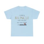 I have a Biuncle and he got me this shirt at Legoland.