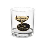 Liquor? Ya, If She'll Let Me Glass.
