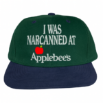 I was Narcanned At Apple Restaurant Hat.