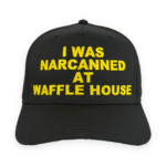 I Was Narcanned Hat.
