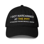 I Got Narcanned At The Medical Center Hat.