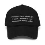 Ever Since I Was A Little Girl I Knew I Wanted To Read Restaurant Menus Online Hat.