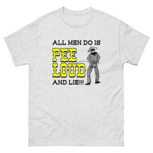 All Men Do Is Pee Loud And Lie!!!