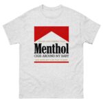 Please Don't Smoke Your Menthol Cigs Around My Baby She Does Not Like That Flavor Red.