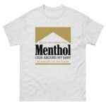 Please Don't Smoke Your Menthol Cigs Around My Baby He Does Not Like That Flavor Gold.