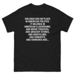 Violence Has No Place In American Politics.