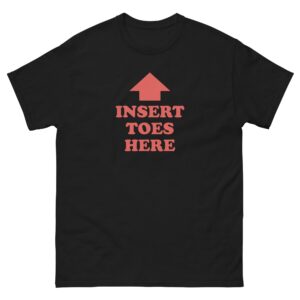 Insert Toes Here