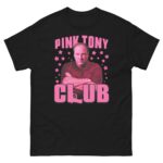 Pink Tony Club.