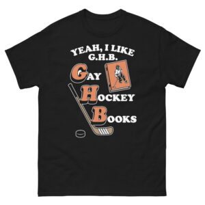 Yeah, I Like G.H.B. Gay Hockey Books.