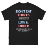 Don't Eat Edibles And Watch TV Show I Thought I Was The Damn Suspect.