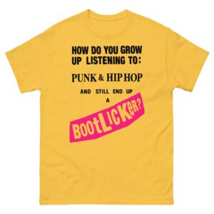 How Do You Grow Up Listening To Punk & Hip Hop And Still End Up A Bootlicker?