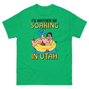 I'd Rather Be Soaking In Utah.