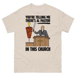 You're Telling Me There's Al Pastor In This Church?