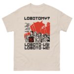 Lobotomy? No, Loboto-Us! Loboto-We!