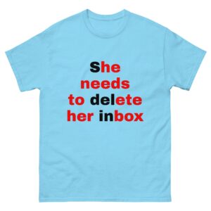 She Needs To Delete Her Inbox (He Needs To Ete Her Box).