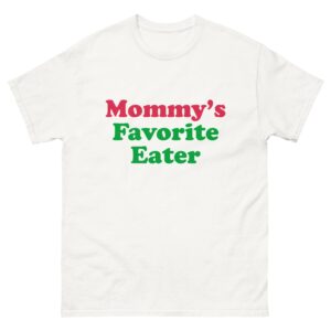 Mommy's Favorite Eater.