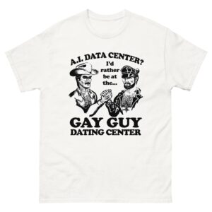AI Data Center? I'd Rather Be At The Gay Guy Dating Center.