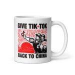 Give Tech Back To China Mug.
