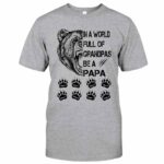 Be A Papa - Family Personalized T-shirt and Hoodie 062021