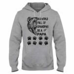 Be A Papa - Family Personalized T-shirt and Hoodie 062021